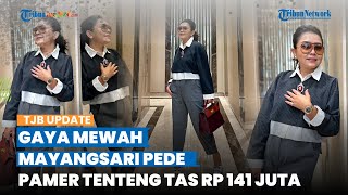Penampilan Glamor Mayangsari seusai Lebaran, Pede Pamer Tenteng Tas Branded Harga Rp 141 Juta