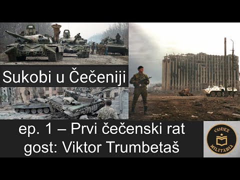 Conflicts in Chechnya, ep. 1 - The First Chechen War, guest Viktor Trumbetaš