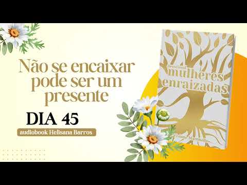 ROOTED WOMEN | Devotional for Viviane Martinello | Day 45 Not fitting in can be a gift