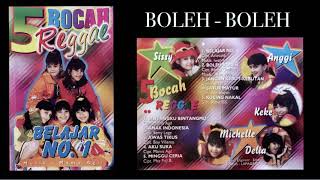 Download lagu BOLEH BOLEH - 5 BOCAH REGGAE mp3 Download lagu BOLEH BOLEH - 5 BOCAH REGGAE mp3