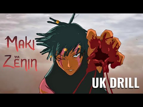 MAKI ZENIN UK DRILL (Jujutsu Kaisen Rap)