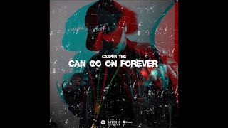 Casper TNG - Can Go on Forever (Freestyle)