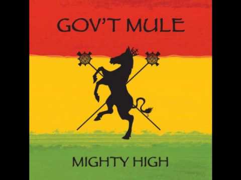 Gov´t Mule, Mighty High,   Hard to handle