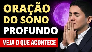 ORAÇÃO PODEROSA para DORMIR em PAZ e RÁPIDO - Música Calmante para a MADRUGADA
