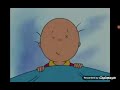 Caillou Clips 5 Caillou Hears A Scratchy Monster In His Room