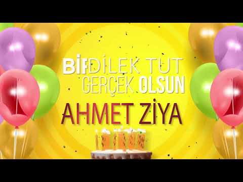 AHMET ZİYA - İyi ki Varsın İyi ki Doğdun  Ahmet Ziya
