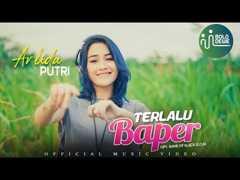 Arlida Putri - Terlalu Baper (Official Music Video)