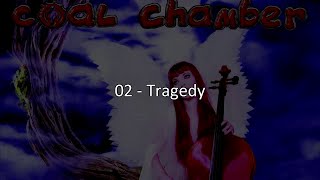 Tragedy - Coal Chamber en español