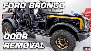 2021 Ford Bronco Door Removal | Bronco How To | IAG Performance