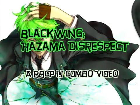Blackwing: Disrespect (AniClash 2 Footage)