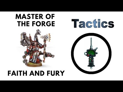 Master of the Forge: Review + Tactics - Faith and Fury 'Masters of the Chapter' Rules