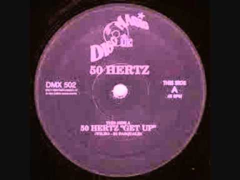 50 Hertz - Get up