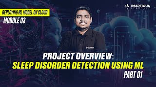 Sleep Disorder Detection with Machine Learning | Project Overview | Module 03 | Part-01