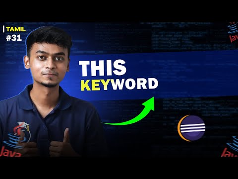#31 This Keyword in Java | In Tamil | Java Tutorial Series | Error Makes Clever