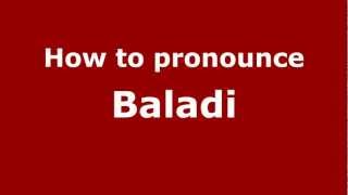 How to pronounce Baladi
