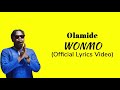 Olamide – Wonma (OFFICIAL LYRICS VIDEO)
