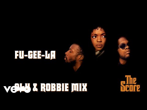 Fugees - Fu-Gee-La (Sly & Robbie Mix - Audio)