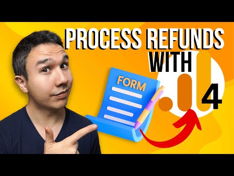 GA4 Measurement Protocol Course: How to Process Refunds