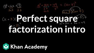 Perfect square factorization intro | Mathematics II | High School Math | Khan Academy