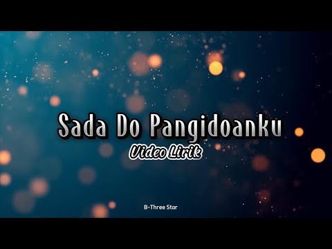 B-Three Star - Sada Do Pangidoanku (Lirik)