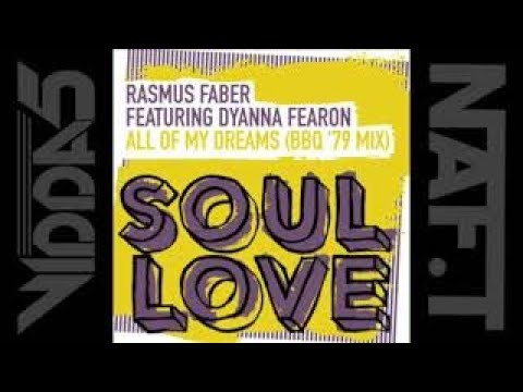 RASMUS FABER Feat DYANNA FEARON  all of my dreams (bbq '79 mix)