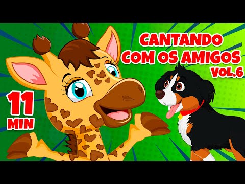Cantando com os Amigos Vol. 6 - Giramille 11 min | Desenho Animado Musical