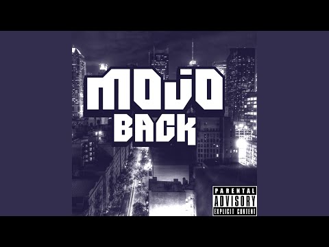 Mojo Back (feat. KiiD-D)