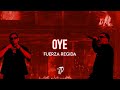 OYE - Fuerza Regida (Letra)