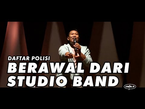 Berawal dari Studio Band (Daftar Polisi Oleh Mr Gamayel)