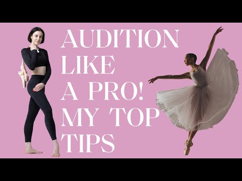 Audition Like a Pro |  Skills I took to Royal Ballet Audition and Vaganova!