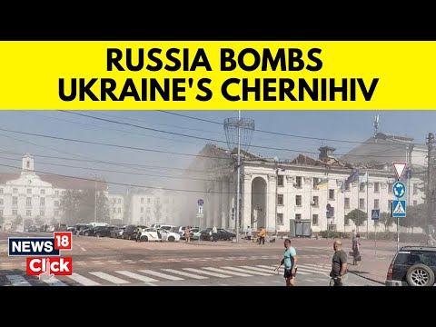 Russia Ukraine War News | Chernihiv: Russian Missile Strike Kills Seven And Injures 129 | N18V