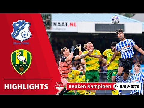Wie plaatst zich als EERSTE voor de FINALE? | Samenvatting FC Eindhoven - ADO Den Haag