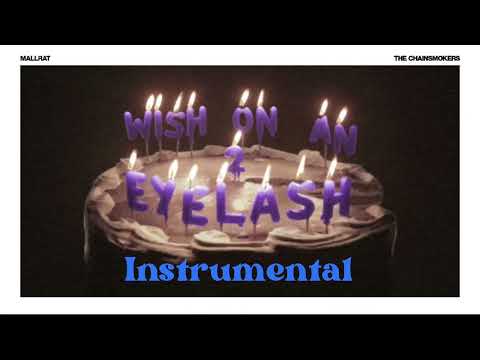 Mallrat - Wish on an Eyelash ft. The Chainsmokers