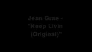 Jean Grae - Keep Livin (Original)