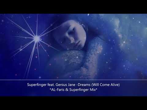 Superfinger feat. Genius Jane - Dreams (Will Come Alive) AL-Faris & Superfinger Mix (Teaser)