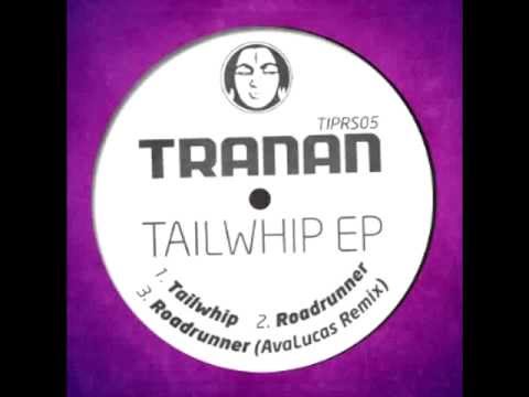 Tranan-Tailwhip