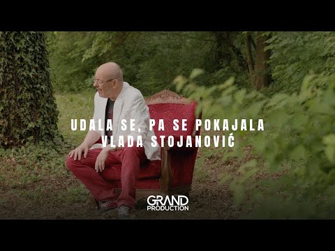 Vlada Stojanovic - Udala se, pa se pokajala - (Official Video 2018)