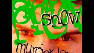 Snow-If you like the sound