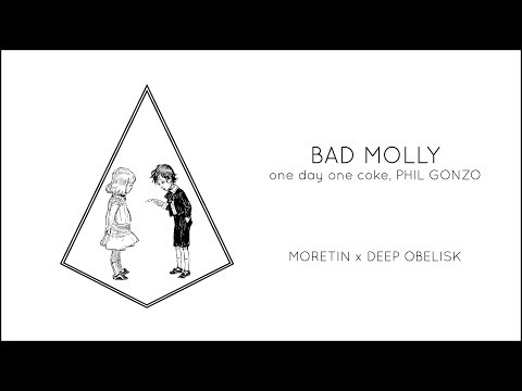 one day one coke, Phil Gonzo - bad molly