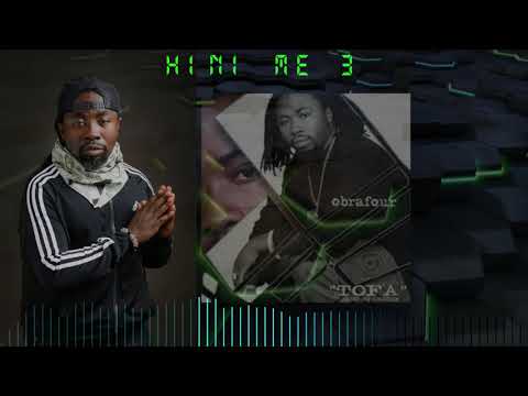Obrafour  Hini Me   Tofa Album