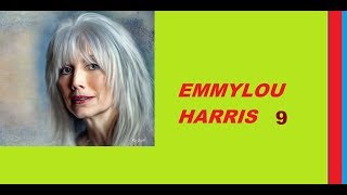 EMMYLOU HARRIS - 9