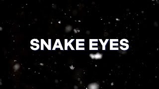 Feint - Snake Eyes (Feat. CoMa) | Kinetic Typography