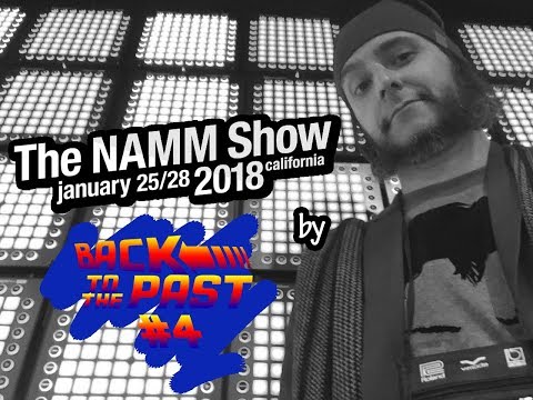 The Namm Show 2018 - Part4