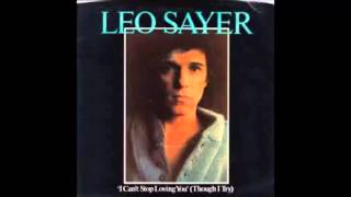 Leo Sayer - I Can't Stop Loving You