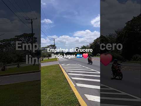 Empalme el Crucero ,Managua 🇳🇮🇳🇮