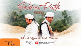 Download lagu SELIMUT PUTIH 2021 - Munif Hijjaz ft Ust Faizan. mp3 Download lagu SELIMUT PUTIH 2021 - Munif Hijjaz ft Ust Faizan. mp3