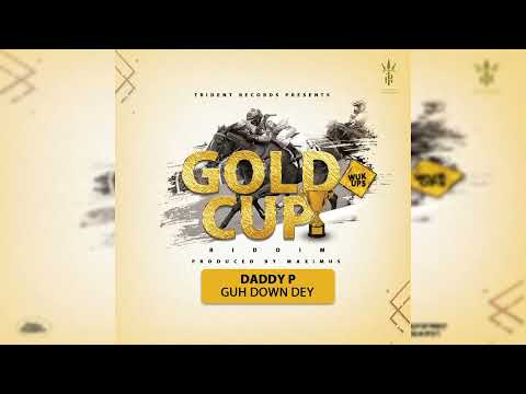 DADDY P - Guh Down Dey (Gold Cup Riddim) | Crop Over 2023