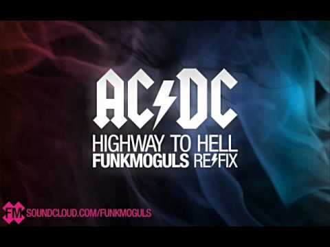 AC/DC - Highway to Hell (FunkMoguls re-fix)