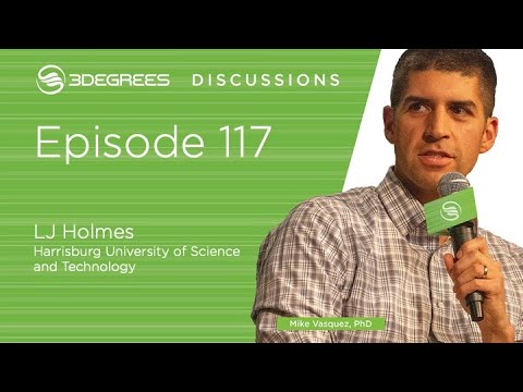 3Degrees Discussions #117 - LJ Holmes - Harrisburg University of Science and Technoloy