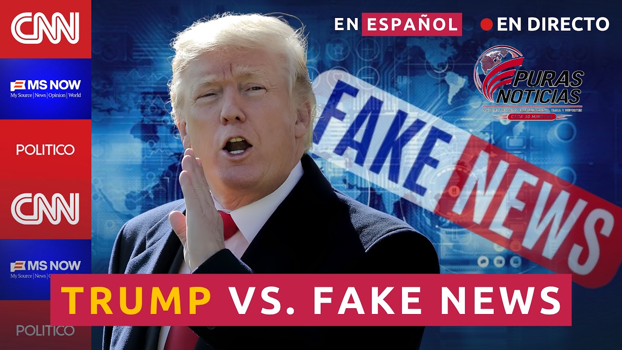 EN DIRECTO TRUMP CONTRA LAS NOTICIAS FALSAS: CNN, MS NOW Y POLITICO FUERA DE LA CASA BLANCA